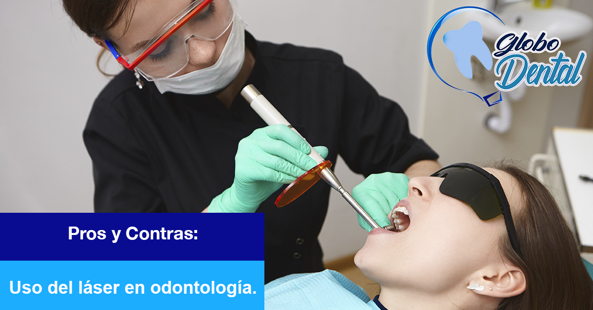 Uso del láser en odontología: Pros y Contras.