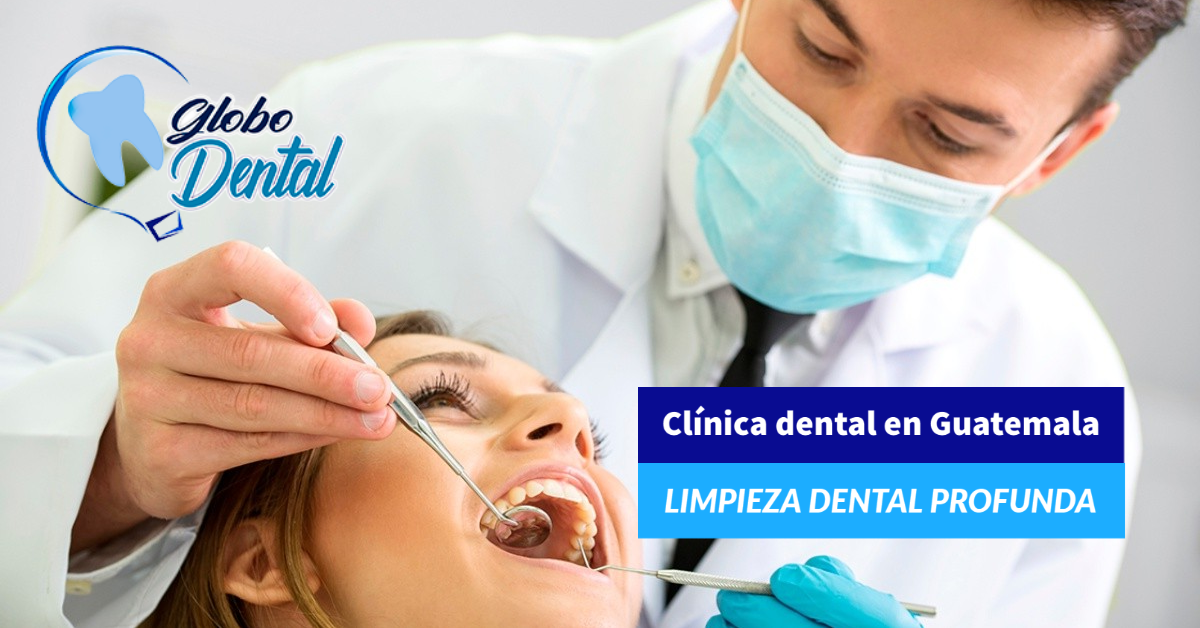 Clínica dental en Guatemala-Limpieza dental profunda